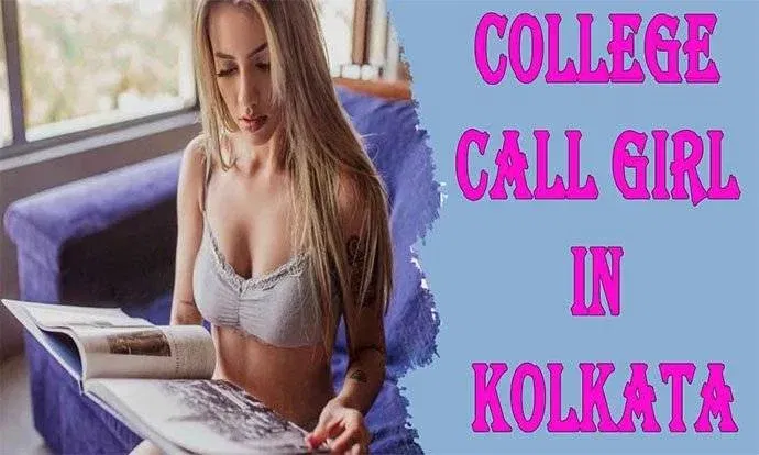 COLLEGE CALL GIRL IN KOLKATA