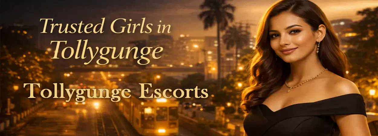 Tollygunge Escorts