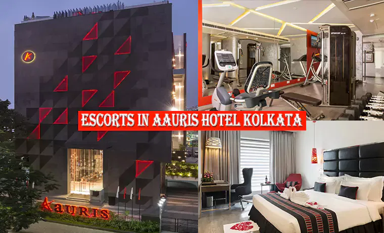 Escorts in Aauris Hotel Kolkata