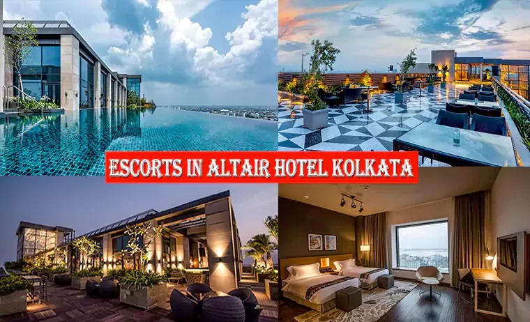 Escorts in Altair Hotel Kolkata