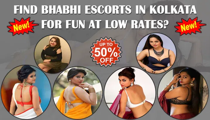 Find Bhabhi escorts in Kolkata for fun at low rates