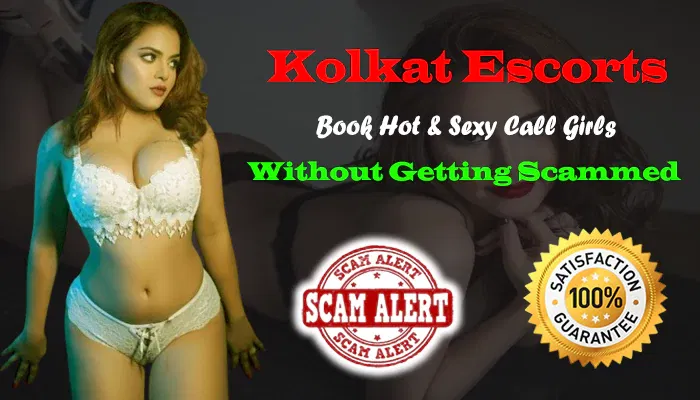 Hire Escorts in Kolkata Without Getting Scammed