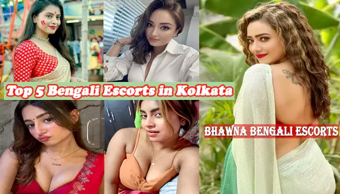 Top 5 Bengali Escorts in Kolkata
