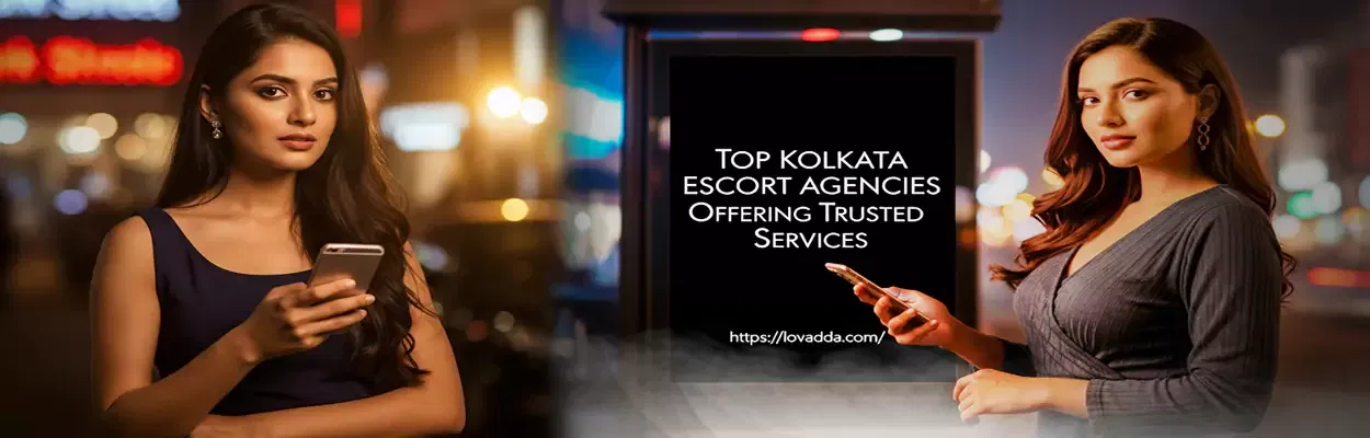 Top Escort Agencies Kolkata