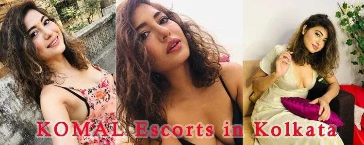 KOMAL ESCORTS IN KOLKATA