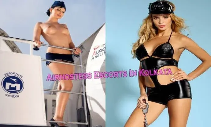 Airhostess Escorts In Kolkata