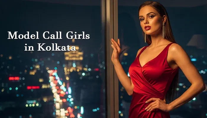 Model Call Girls In Kolkata