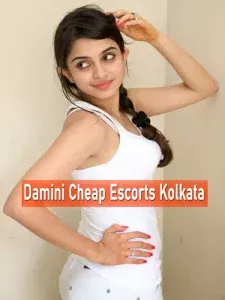Damini Cheap Escorts Kolkata