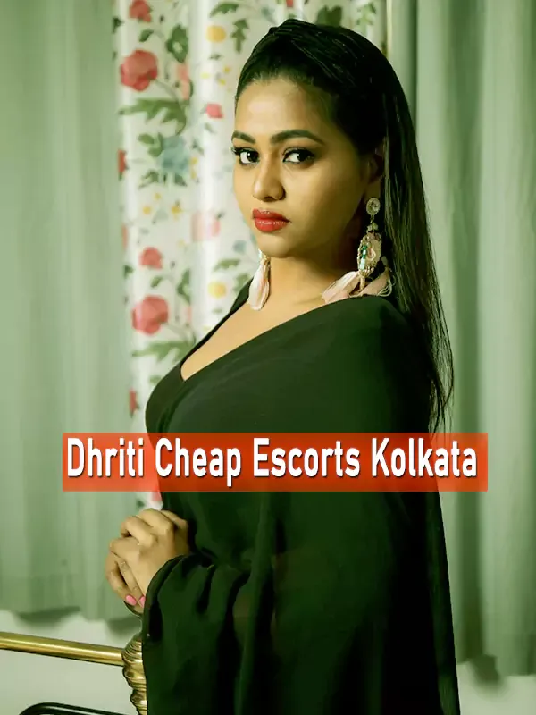 Dhriti Cheap Escorts Kolkata