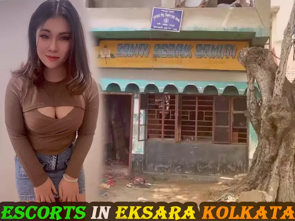 Escorts in Eksara Kolkata