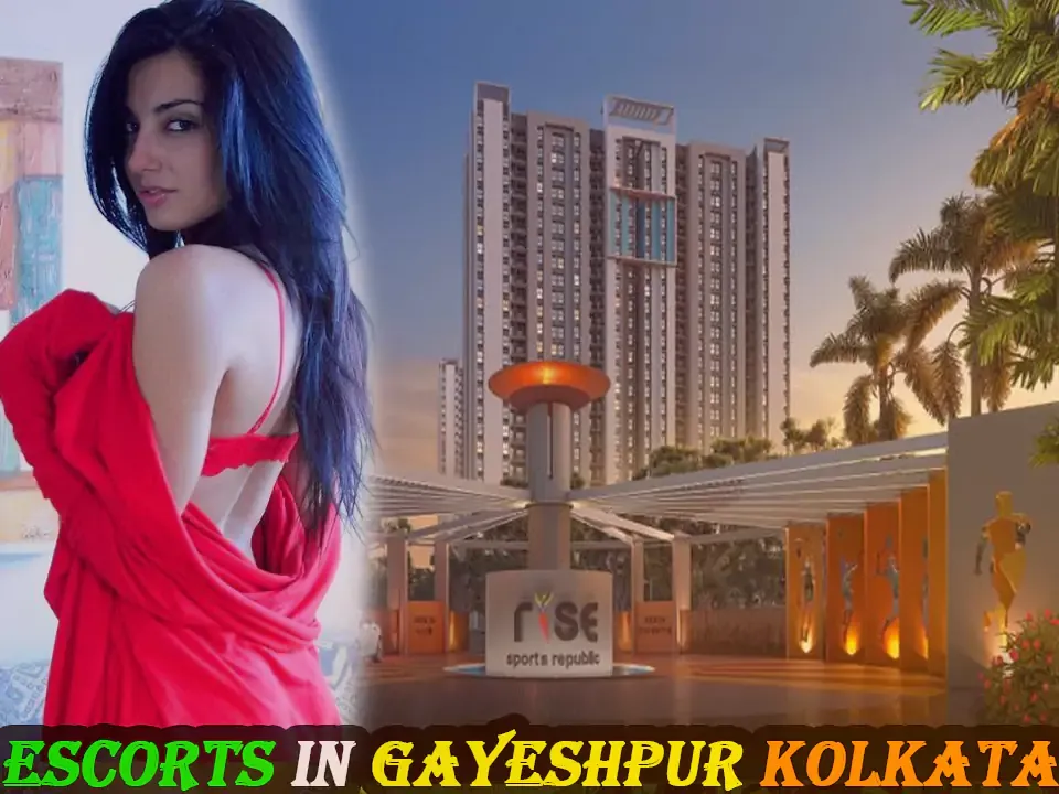 Escorts in Gayeshpur Kolkata
