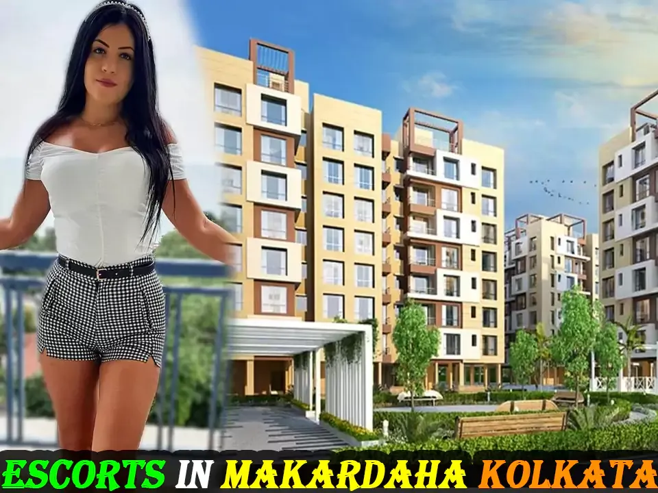 Escorts in Makardaha Kolkata