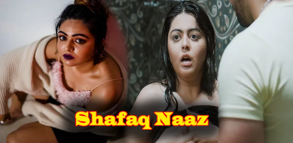 Shafaq Naaz Ullu Web Series Actress