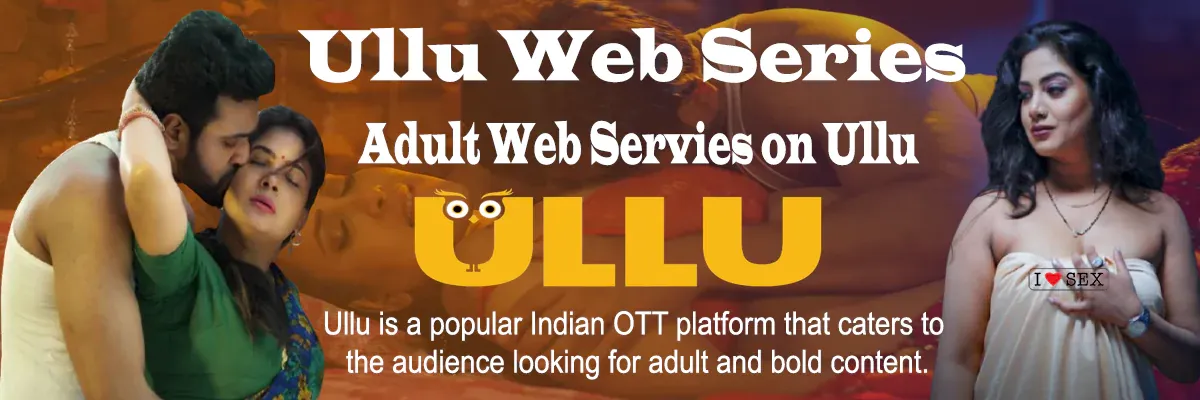 Ullu Web Series